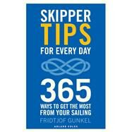 Skipper Tips for Every Day by Gunkel, Fridtjof, 9781472980564