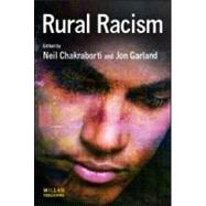 Rural Racism by Chakraborti; Neil, 9781843920564