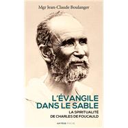 L'Evangile dans le sable by Mgr Jean-Claude Boulanger, 9791033610564