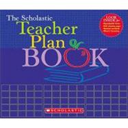 The Scholastic Teacher Plan Book (Updated) by Singer, Bill; Ward-Singer, Tonya, 9780439710565