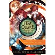 The Time Quake by Buckley-archer, Linda, 9781439160565