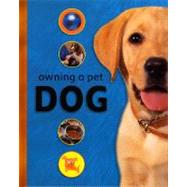 Owning a Pet Dog by Wood, Selina, 9781597710565