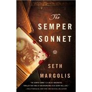 The Semper Sonnet by Margolis, Seth, 9781682300565