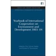 Yearbook of International Cooperation on Environment and Development 2003-04 by Stokke, Olav Schram; Thommessen, Oystein B., 9781849710565
