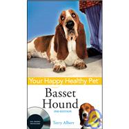 Basset Hound Your Happy Healthy Pet by Albert, Terry, 9780470390566