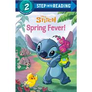 Spring Fever! (Disney Stitch) by Unknown, 9780736490566