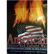 American Politics and Culture Wars by Tomlinson, Larry; Bracey, Earnest N.; Johns, Albert Cameron, 9780787290566