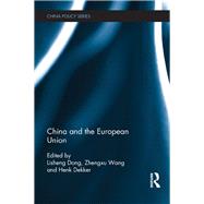 China and the European Union by Dong; Lisheng, 9781138950566