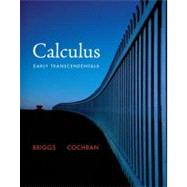 Calculus Early Transcendentals by Briggs, William L.; Cochran, Lyle; Gillett, Bernard, 9780321570567
