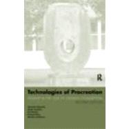 Technologies of Procreation: Kinship in the Age of Assisted Conception by Hirsch; Eric, 9780415170567