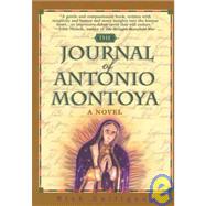 The Journal of Antonio Montoya by Collignon, Rick, 9780380730568