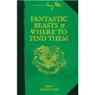 Fantastic Beasts and Where to Find Them by Scamander, Newt, 9780545850568