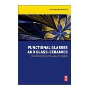 Functional Glasses and Glass-ceramics by Karmakar, Basudeb, 9780128050569