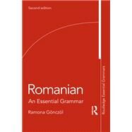 Romanian: An Essential Grammar by Gnczl; Ramona, 9781138230569