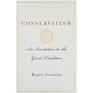 Conservatism by Scruton, Roger, 9781250170569
