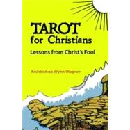 Tarot for Christians by Wagner, Wynn, 9781477500569