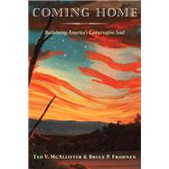 Coming Home by McAllister, Ted V.; Frohnen, Bruce P., 9781641770569