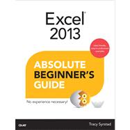 Excel 2013 Absolute Beginner's Guide by Syrstad, Tracy, 9780789750570