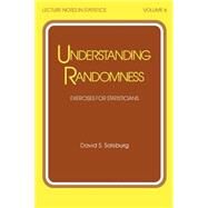 Understanding Randomness: EXERCISES FOR STATISTICIANS by Salsburg, 9780824770570