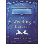 The Wedding Letters by Wright, Jason F., 9781609080570