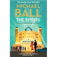 The Empire by Ball, Michael, 9781804180570