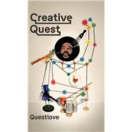 Creative Quest by Thompson, Ahmir Khalib; Questlove (CON), 9780062670571