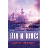 Use of Weapons by Banks, Iain M., 9780316030571
