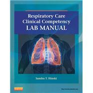 Respiratory Care Clinical Competency by Hinski, Sandra T., 9780323100571