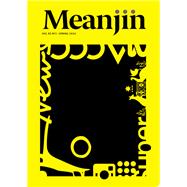 Meanjin Vol 83, No 3 by Meanjin, 9780522880571