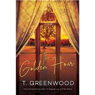 The Golden Hour by Greenwood, T., 9780758290571