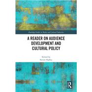 A Reader on Audience Development and Cultural Policy by Hadley, Steven, 9781040000571
