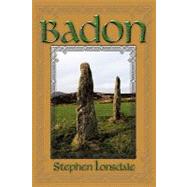 Badon by Lonsdale, Stephen, 9781450270571