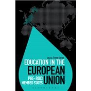 Education in the European Union: Pre-2003 Member States by Corner, Trevor; Brock, Colin, 9781474270571