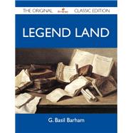 Legend Land by Barham, G. Basil, 9781486150571