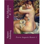 Pierre Auguste Renoir by Kipepeo Publishing, 9781523390571