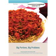 Big Portions, Big Problems by Sanna, Ellyn, 9781422230572