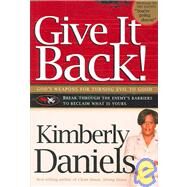 Give It Back! by Daniels, Kimberly, 9781599790572