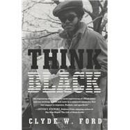 Think Black by Ford, Clyde W., 9780062890573