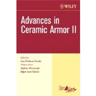 Advances in Ceramic Armor II, Volume 27, Issue 7 by Wereszczak, Andrew; Lara-Curzio, Edgar; Prokurat Franks, Lisa, 9780470080573
