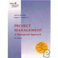 Devry Cover Version for Project Management, 5th Edition by Jack R. Meredith (Univ. of Cincinnati); Samuel J. Mantel (Univ. of Cincinnati), 9780471450573