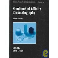 Handbook of Affinity Chromatography, Second Edition by Hage; David S., 9780824740573