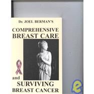Comprehensive Breast Care and Surviving Breast Cancer by Berman, Joel, 9780828320573