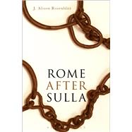 Rome After Sulla by Rosenblitt, J. Alison, 9781472580573