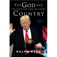 For God and Country by Reed, Ralph, 9781684510573
