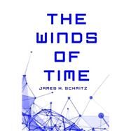 The Winds of Time by Schmitz, James H., 9781523740574