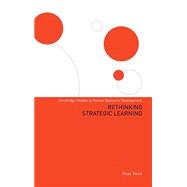 Rethinking Strategic Learning by Vince,Russ, 9780415300575