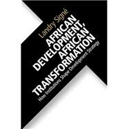 African Development, African Transformation by Signe, Landry, 9781108470575