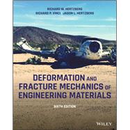 Deformation and Fracture Mechanics of Engineering Materials by Hertzberg, Richard W.; Vinci, Richard P.; Hertzberg, Jason L., 9781119670575