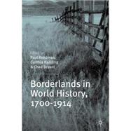 Borderlands in World History, 1700-1914 by Readman, Paul; Radding, Cynthia; Bryant, Chad, 9781137320575