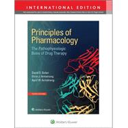 Principles of Pharmacology The Pathophysiologic Basis of Drug Therapy by Golan, David E., 9781496320575